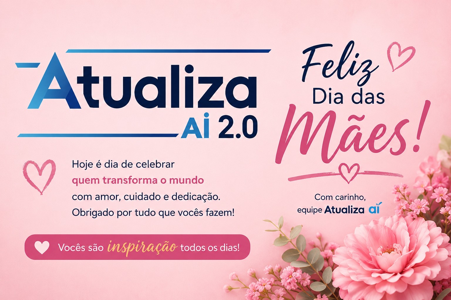 Atualiza Aí 2.0 homenageia todas as mães neste Dia das Mães